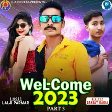 Welcome 2023 Part 3